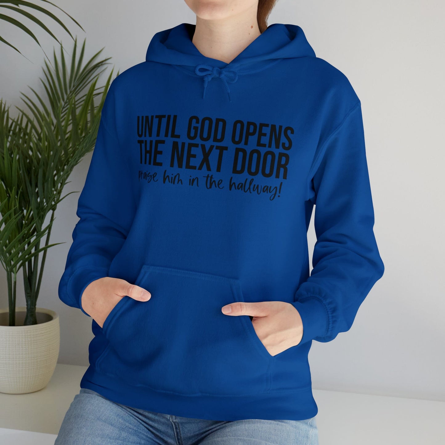Until God Opens The Next Door Unisex Heavy Blend™ Hooded Sweatshirt