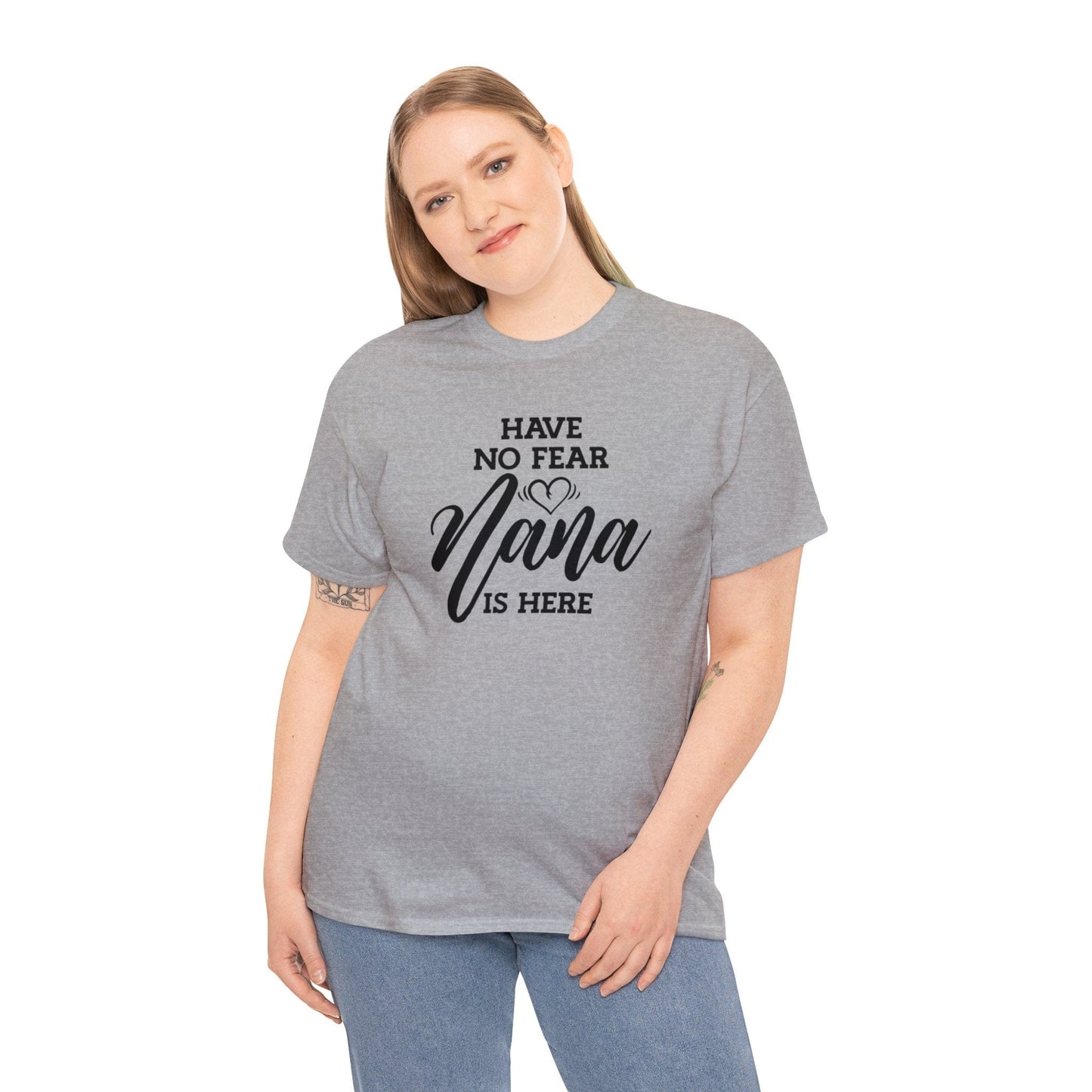 Have No Fear, Nana Is Here Unisex Heavy Cotton Tee