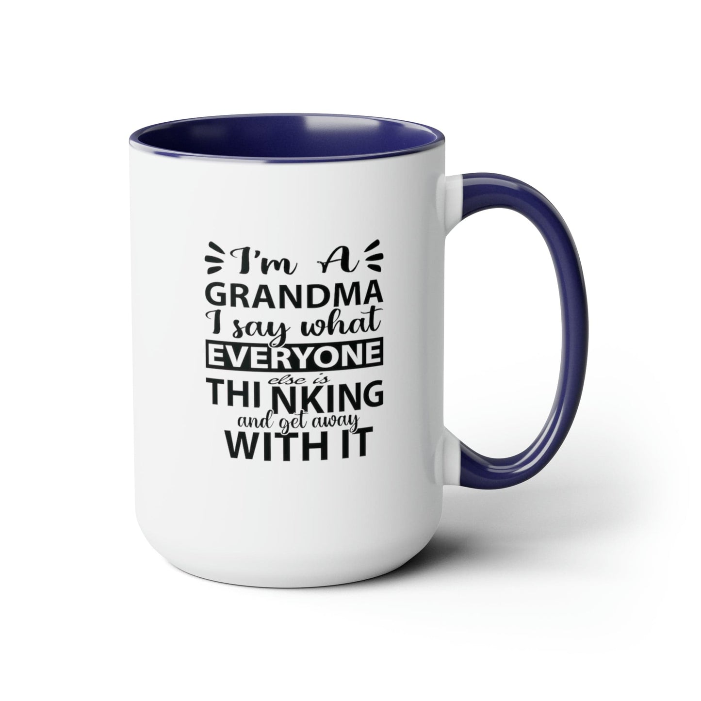 I'm A Grandma Two-Tone Coffee Mugs, 15oz