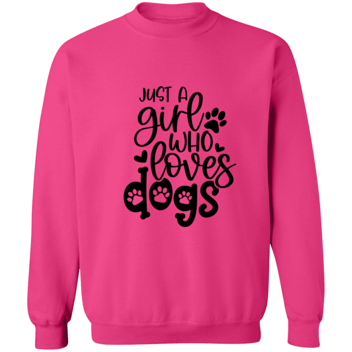 Crewneck Pullover Sweatshirt - Just A Girl Who Loves Dogs