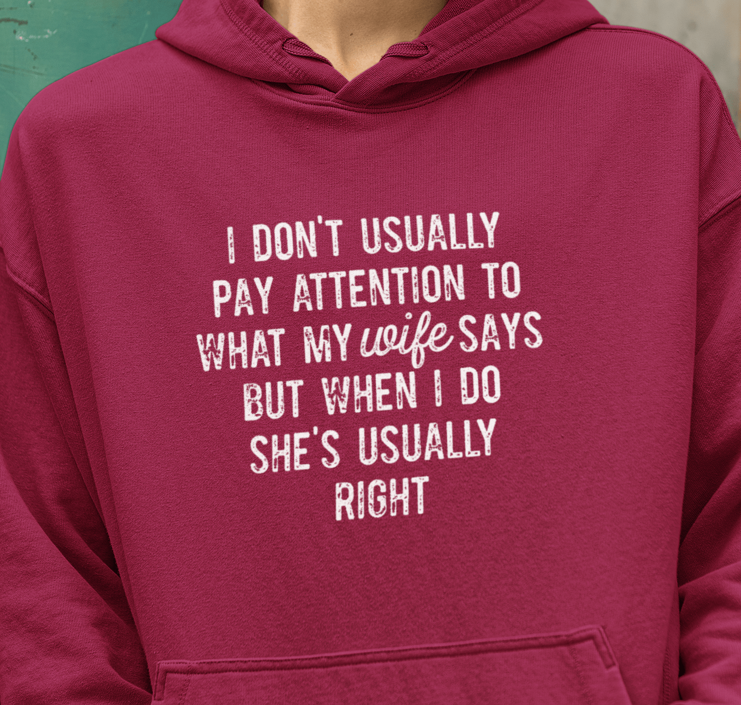 My Wife's Always Right Unisex Heavy Blend™ Hooded Sweatshirt