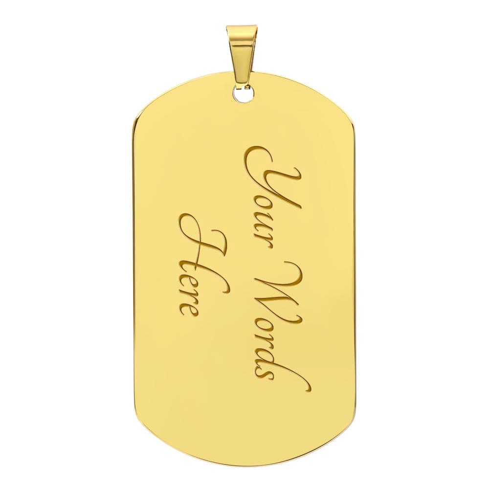 To My Son Dog Tag - Perfect for Graduation or Birthday