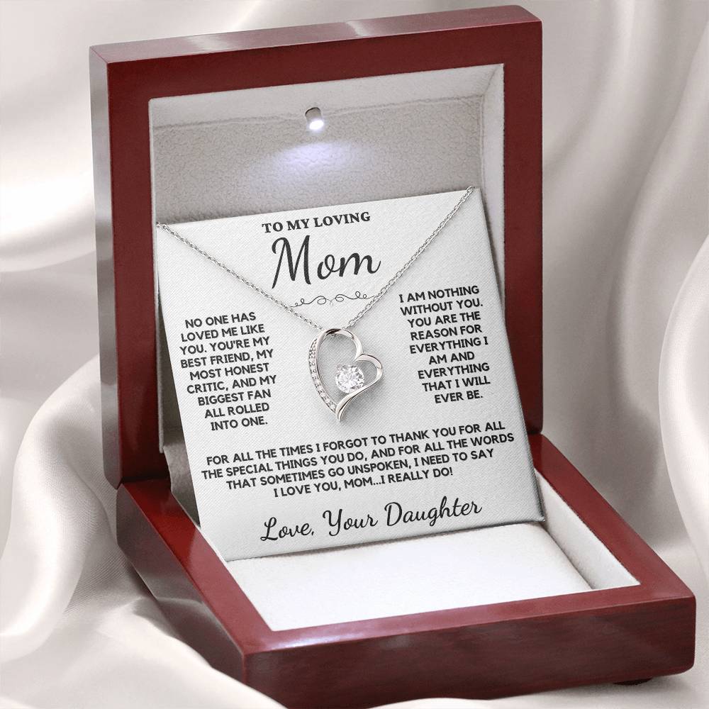 To My Loving Mom Forever Love Necklace From Daughter - What Every Daughter Wants to Tell Her Mom