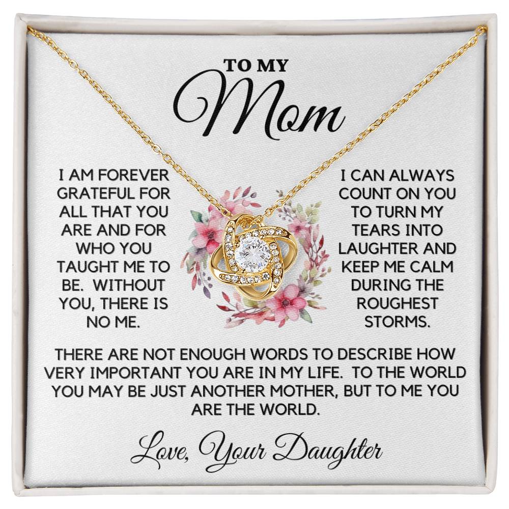 To My Mom From Your Daughter Love Knot Necklace - The perfect gift for Mother's Day or her birthday!