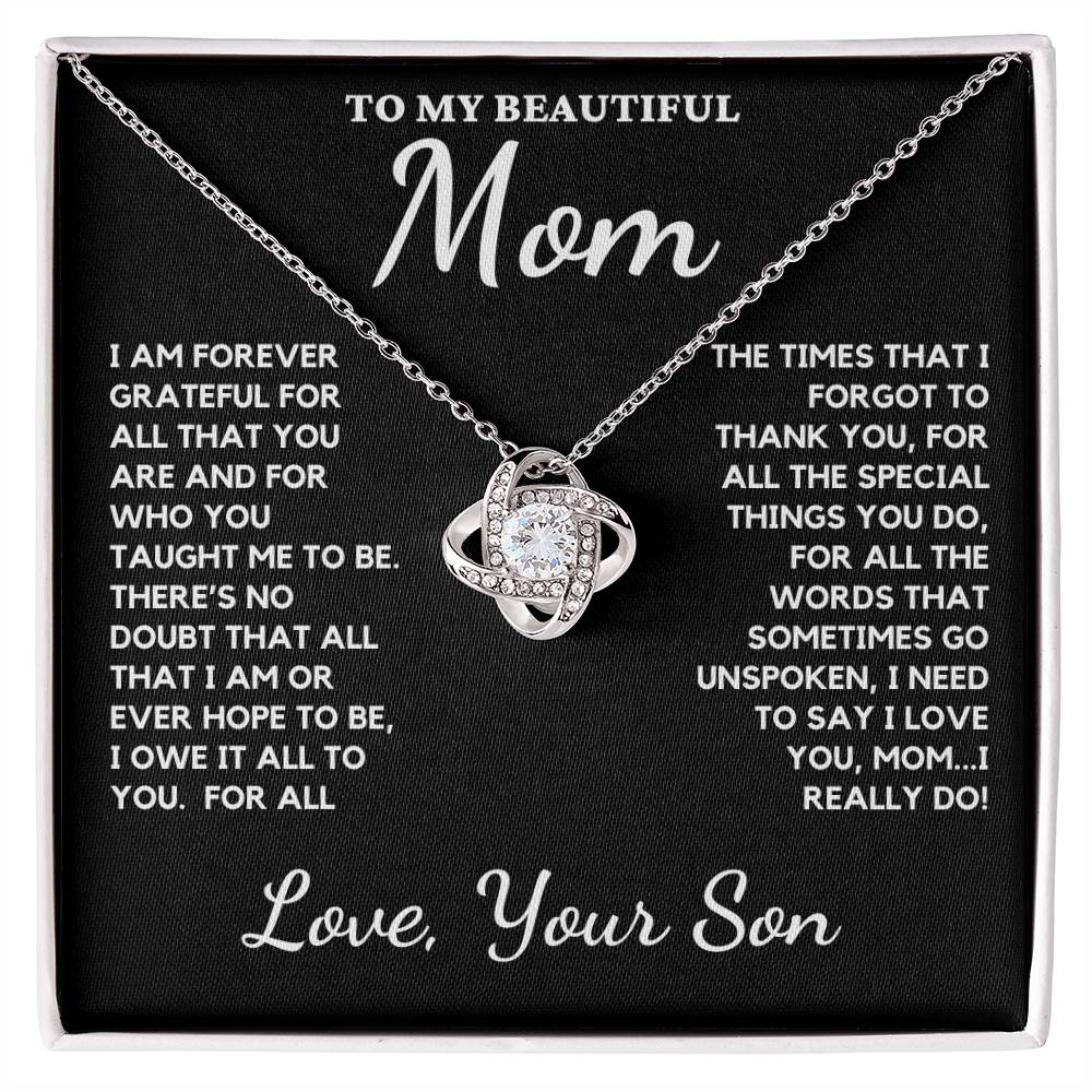To My Beautiful Mom Love Knot Necklace From Son - The Perfect Gift For Your Mom
