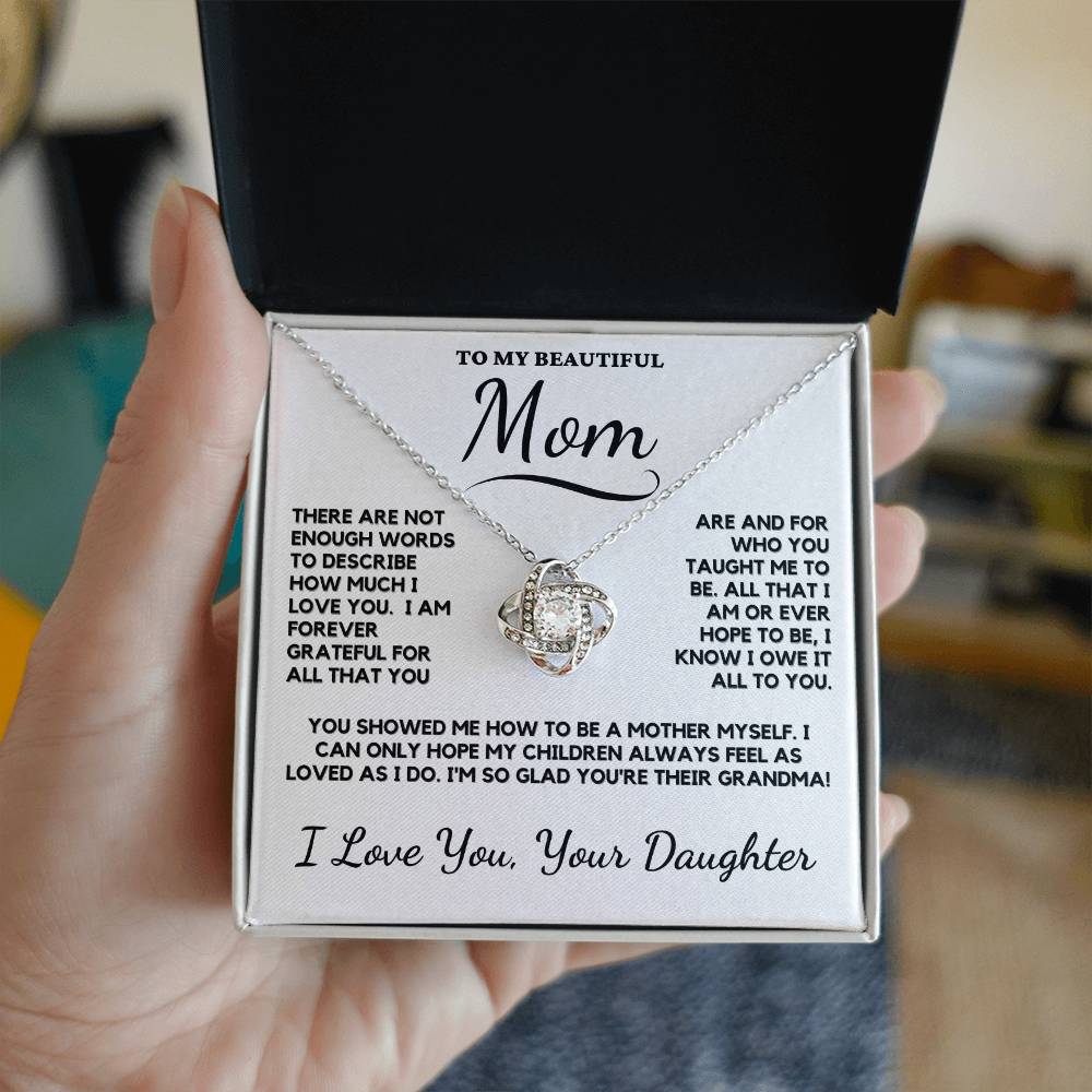 To My Beautiful Mother Love Knot Necklace From Daughter - The Love Knot Represents the Bond Between Mother and Daughter