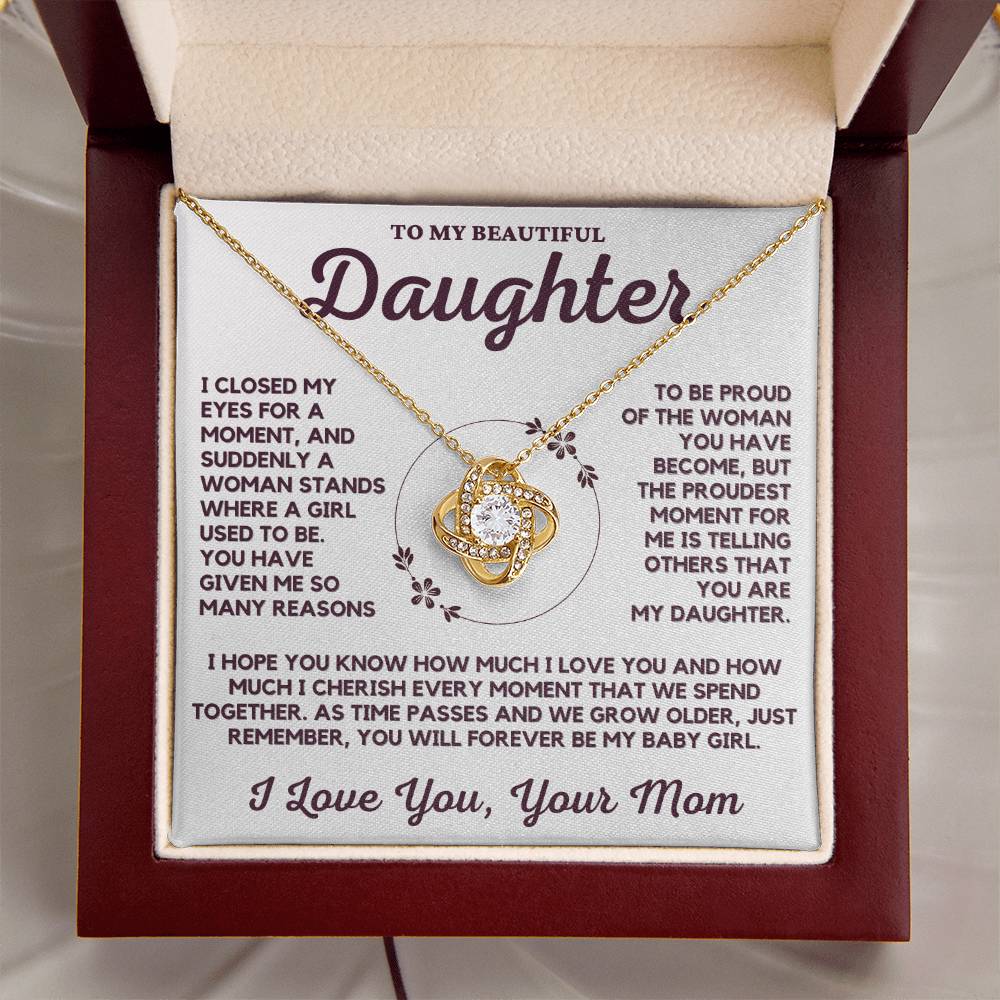 To My Beautiful Daughter Love Knot Necklace From Mom Representing The Unbreakable Bond Between a Mother and her Daughter