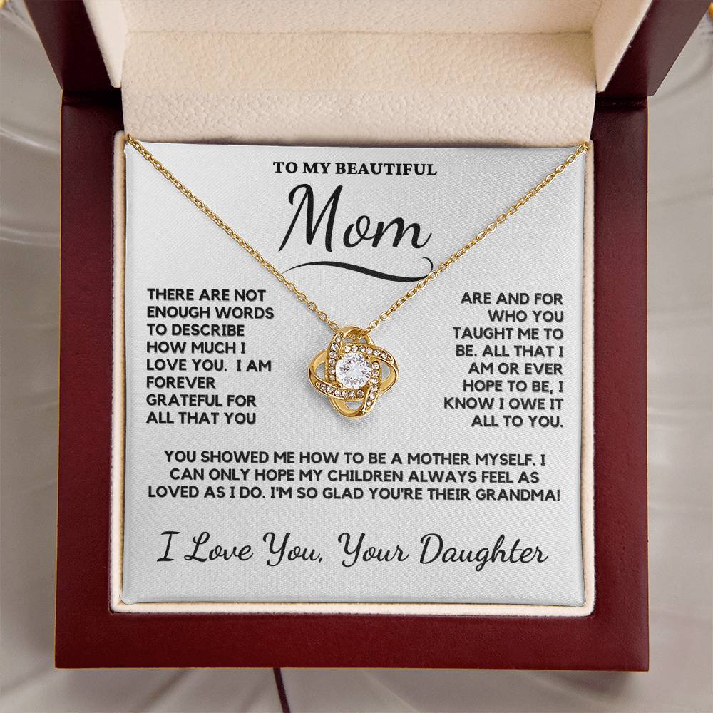 To My Beautiful Mother Love Knot Necklace From Daughter - The Love Knot Represents the Bond Between Mother and Daughter