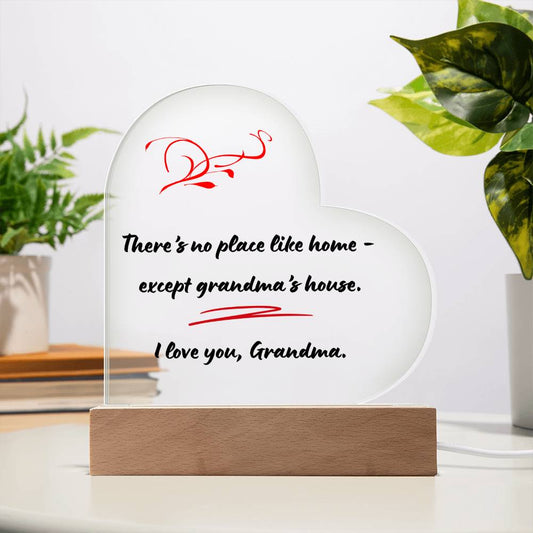 There's No Place Like Home Acrylic Heart Plaque