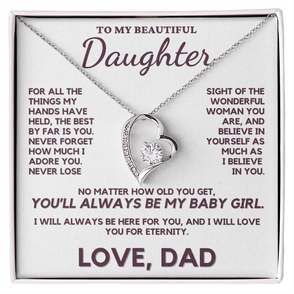 To My Beautiful Daughter Forever Love Necklace From Dad - A Great Gift For Any Occasion