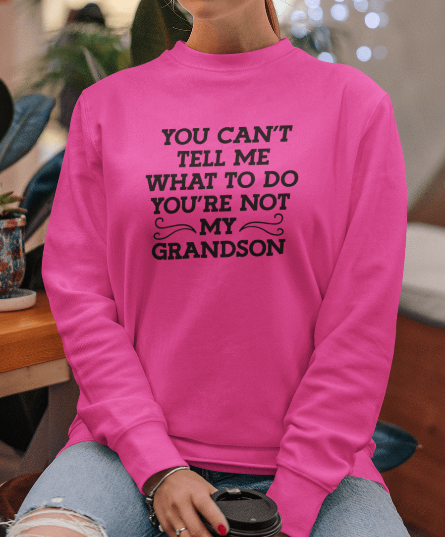 You Can't Tell Me What To Do Unisex Heavy Blend™ Crewneck Sweatshirt